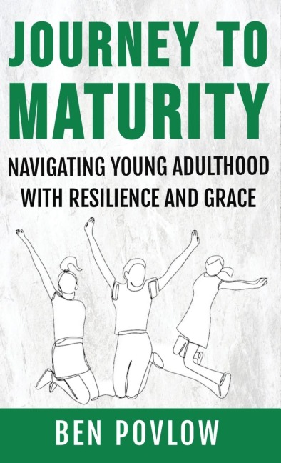 Journey to Maturity