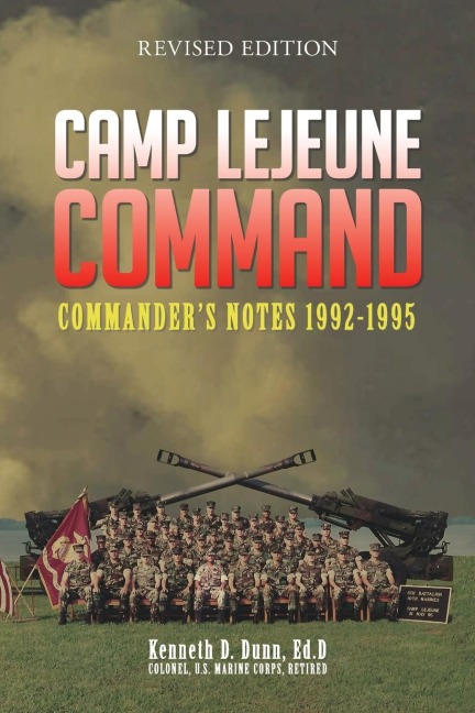 Camp Lejeune Command: Commanders Notes: 1992 - 1995