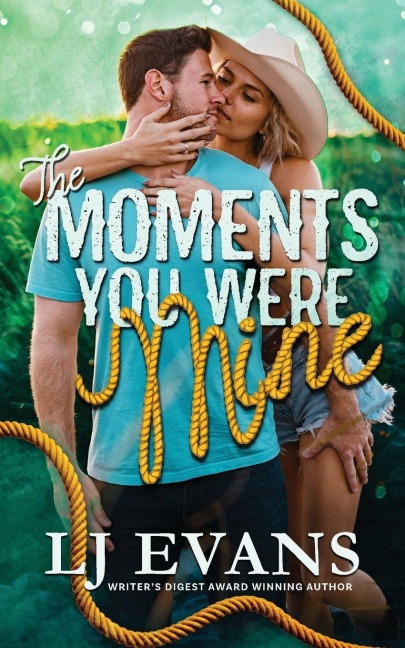 The Moments You Were Mine