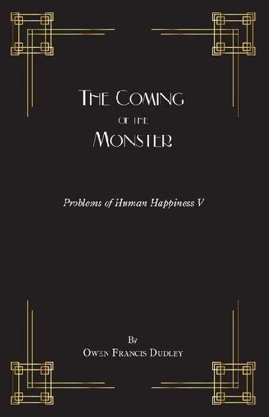 The Coming of the Monster: A Tale of the Masterful Monk