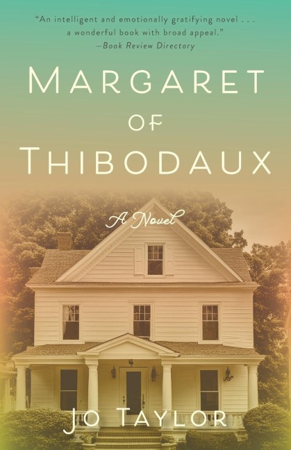 Margaret of Thibodaux: A Novel