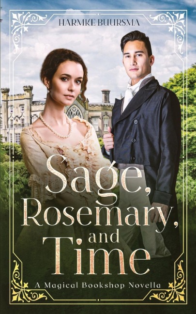 Sage, Rosemary, and Time: A Magical Bookshop Novella