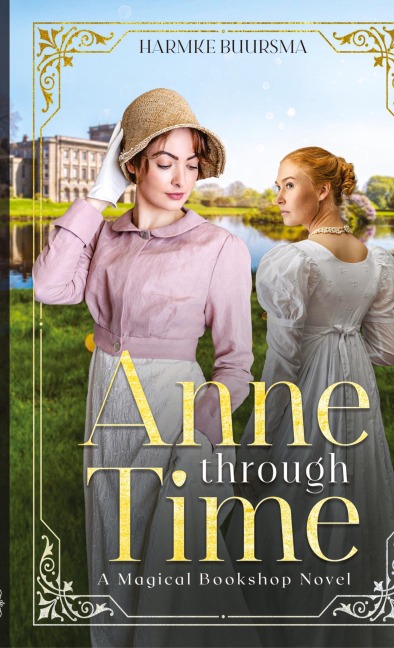 Anne Through Time: A Magical Bookshop Novel