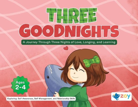 Three Goodnights: A Journey Through Three Nights of Love, Longing, and Learning