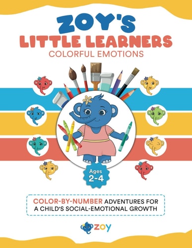 Zoy's Little Learners Colorful Emotions (2-4 Years Old)