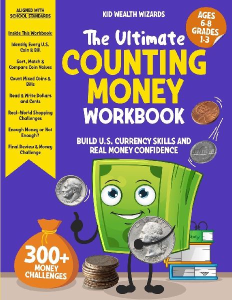 The Ultimate Counting Money Workbook: Build U.S. Currency Skills and Real Money Confidence