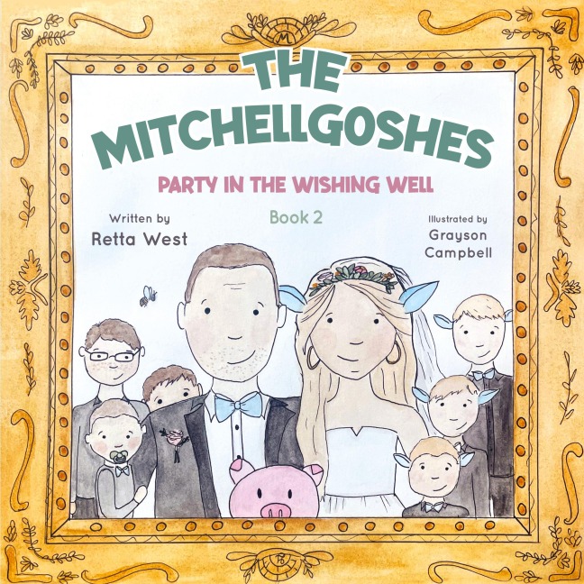The Mitchellgoshes  Party in the Wishing Well Book 2