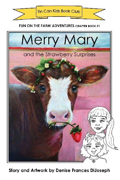 Merry Mary and the Strawberry Surprises: Fun on the Farm Adventures