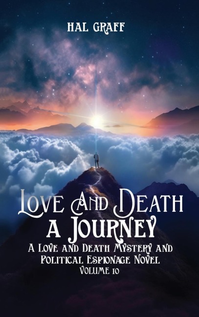Love and Death: A Journey