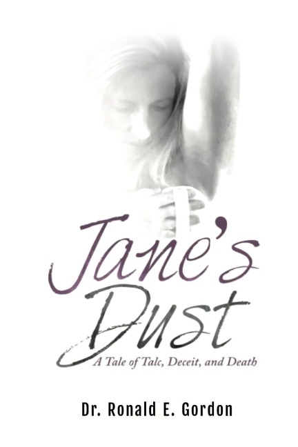 Janes Dust: A  Tale of Talc, Deceit, and Death