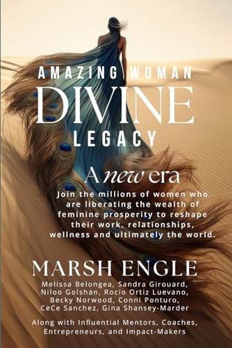 Amazing Woman Divine Legacy A New Era of Feminine Prosperity