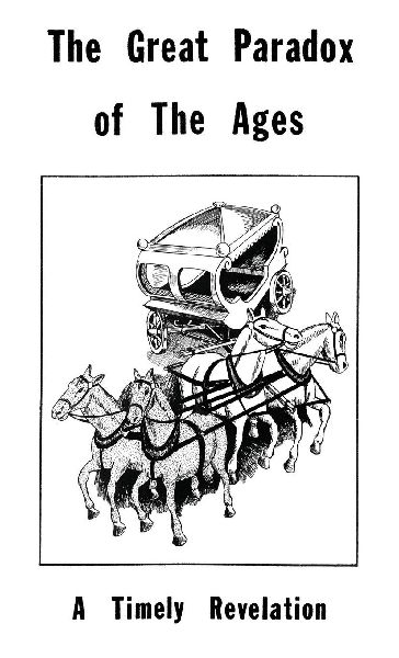 Tract 2 - The Great Paradox of  the Ages: A Timely Revelation