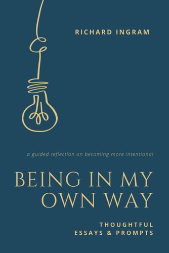 Being in My Own Way Thoughtful Essays and Prompts