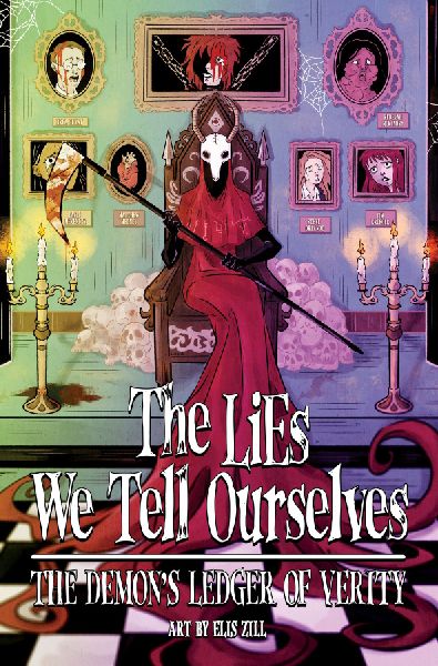 The Lies We Tell Ourselves
