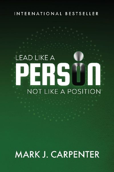 Lead Like a Person: Not Like a Position
