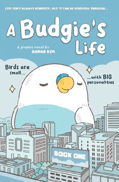 A Budgies Life: Graphic Novel, Book 1