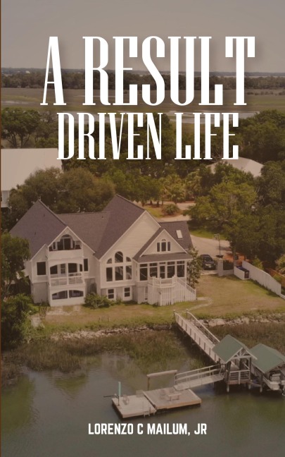 A Result Driven Life