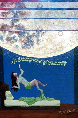An Estrangement of Humanity