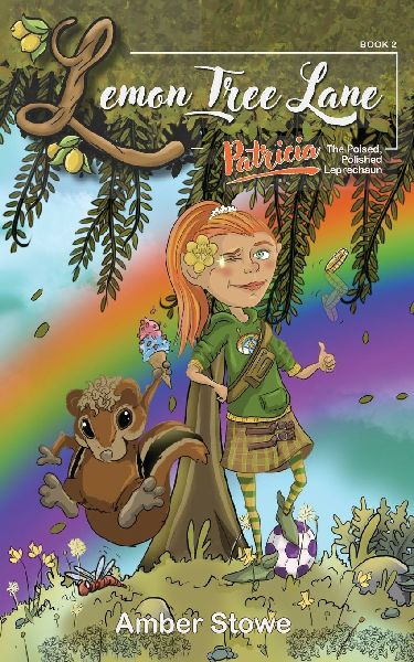 Patricia: The Poised, Polished Leprechaun: Lemon Tree Lane, Book 2