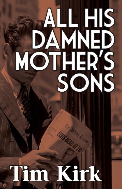 All His Damned Mothers Sons
