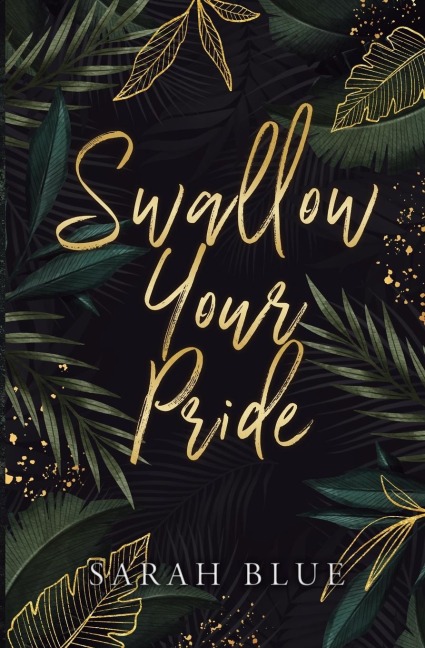 Swallow Your Pride (Discreet)