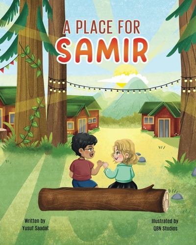 A Place for Samir A Children's Book About Finding a Sense of Belonging
