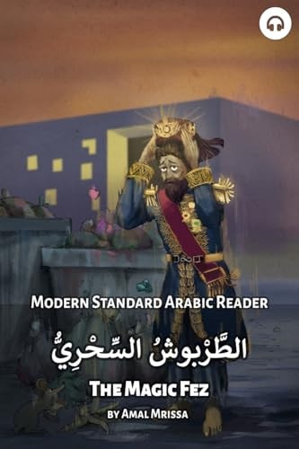 The Magic Fez Modern Standard Arabic Reader