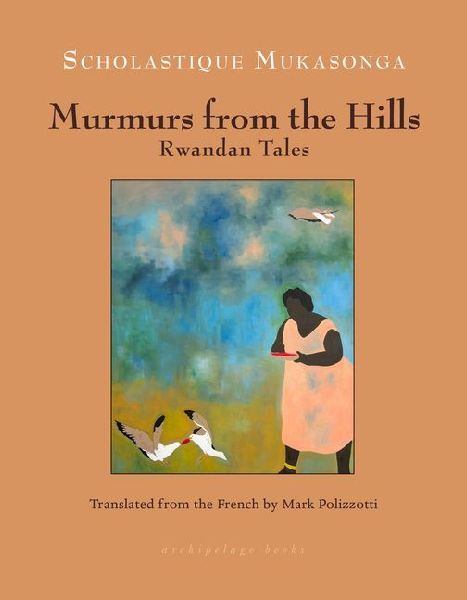 Murmurs from the Hills: Rwandan Tales