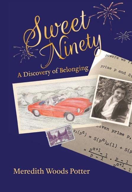 Sweet Ninety: A Discovery of Belonging