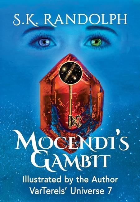 Mocendi's Gambit: Illustrated by the Author