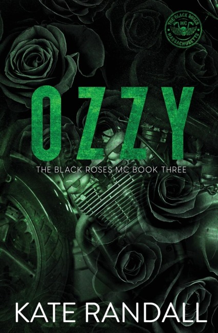 Ozzy: The Black Roses MC, Book Three