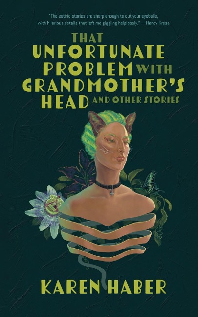 That Unfortunate Problem with Grandmothers Head and Other Stories