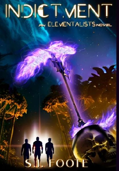 Indictment: An Elementalists Novel (Book 2)