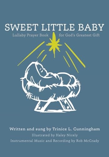 Sweet Little Baby Lullaby Prayer Book for God's Greatest Gift