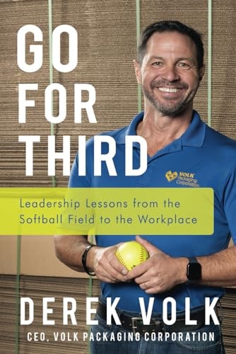 Go for Third Leadership Lessons from the Softball Field to the Workplace