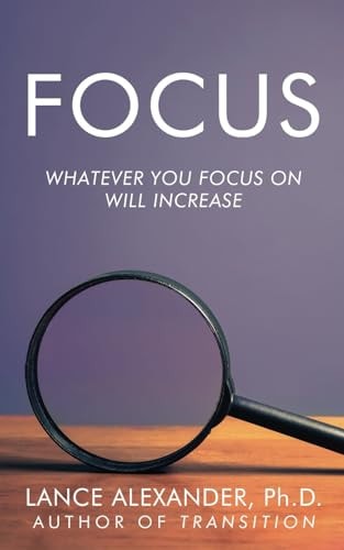 Focus Whatever You Focus on Will Increase