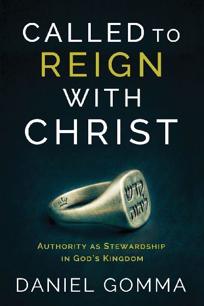 Called to Reign with Christ: Authority as Stewardship in God's Kingdom