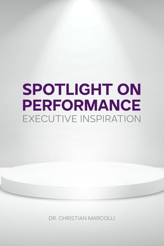 Spotlight on Performance Executive Inspiration