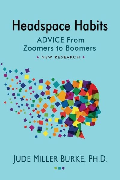 Headspace Habits: Advice from Zoomers to Boomers