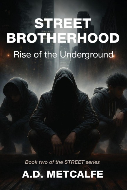 Street Brotherhood: Rise of the Underground