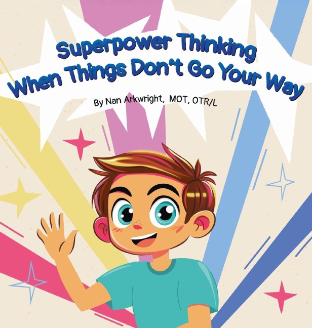 Superpower Thinking When Things Dont Go Your Way