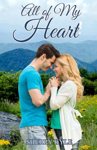 All of My Heart A Small Town Feel-Good Romance