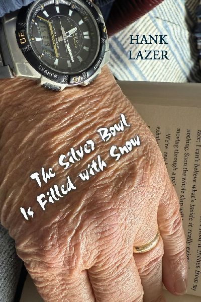 The Silver Bowl Is Filled with Snow
