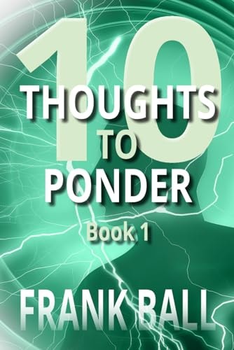 10 Thoughts to Ponder Book 1