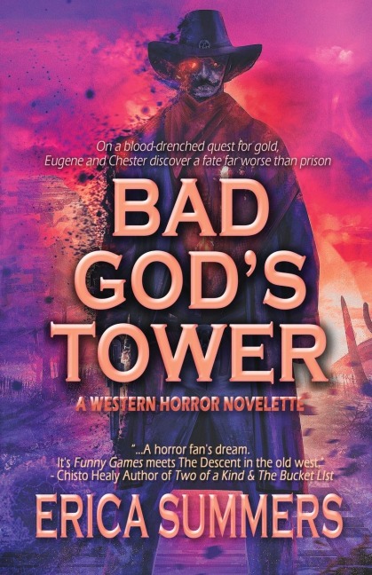 Bad Gods Tower: A Western Horror Novelette