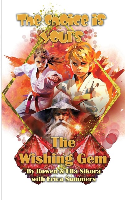 The Wishing Gem: The Choice is Yours Book 2