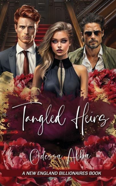Tangled Heirs: New England Billionaires - Book Three