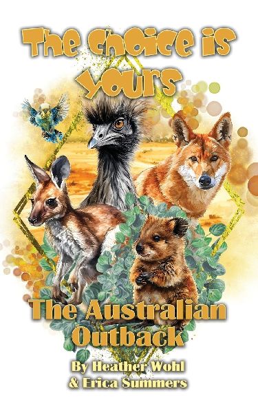 The Australian Outback: The Choice is Yours Book 5