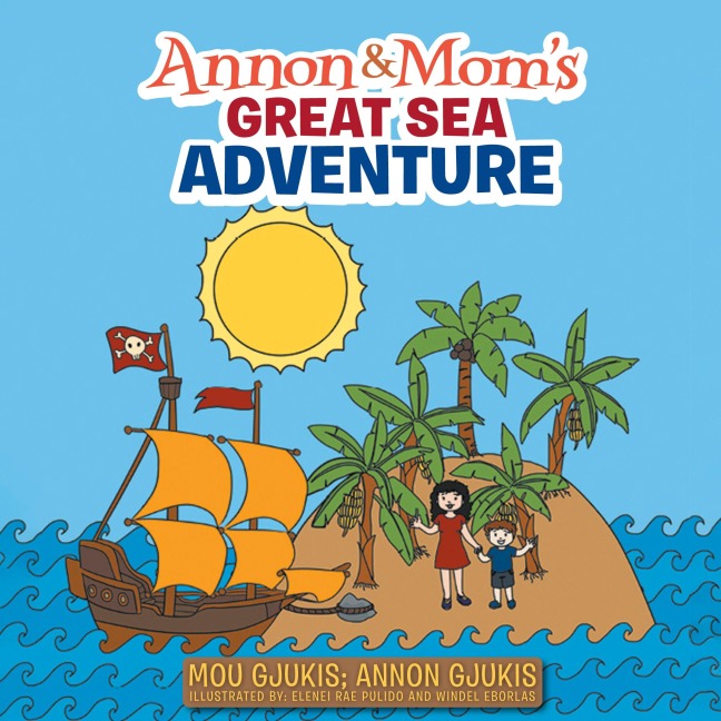 Annon and Moms Great Sea Adventure