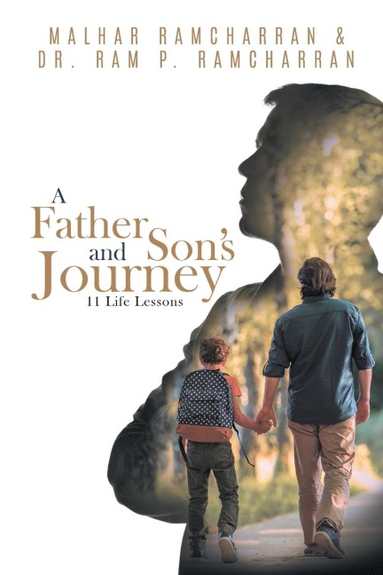 A Father and Sons Journey: 11 Life Lessons
